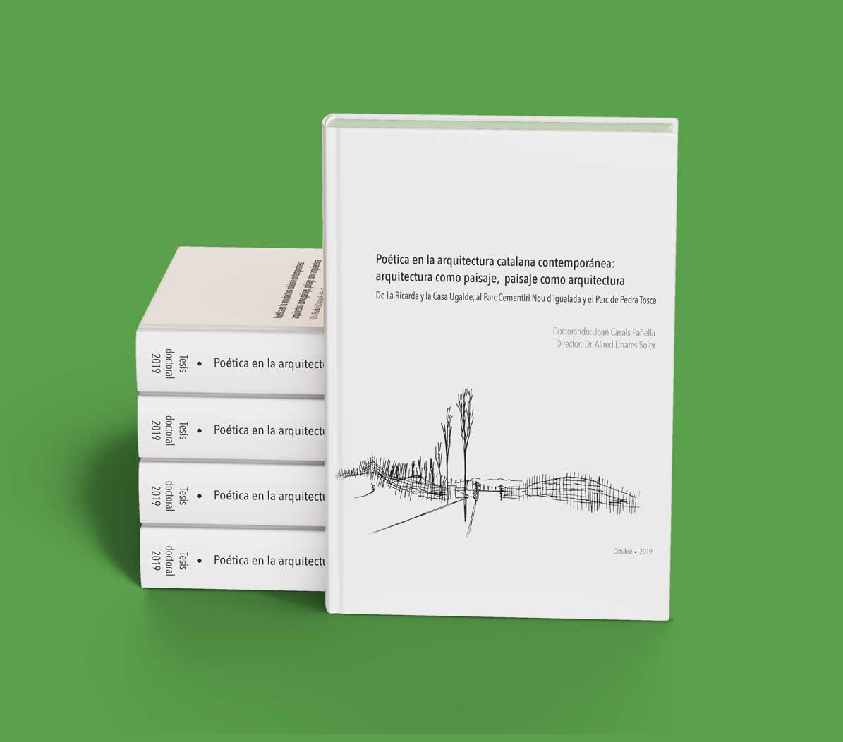 Ejemplo de maquetación de tesis doctoral Poética en la arquitectura catalana contemporánea de Joan Casals. Universidad Politécnica de Catalunya. Portadas blancas con dibujo esquemático de un campo.